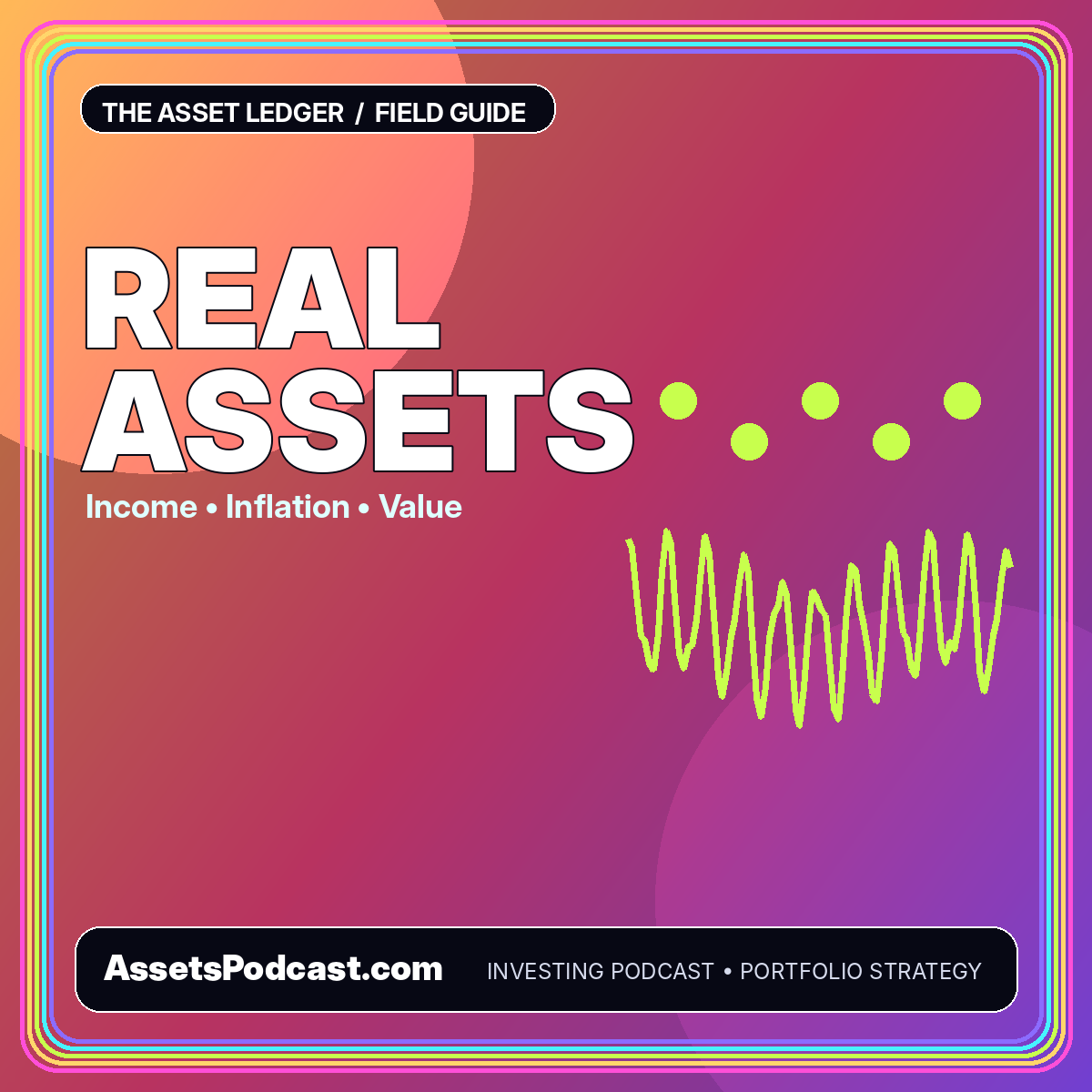 Neon typography card reading Real Assets with city, bridge, and commodity symbols